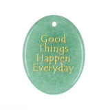 35x45mm Oval Gemstone Pendant "Good Things Happen Everyday" – Natural Stone Charm for Jewelry Making