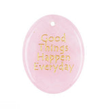 35x45mm Oval Gemstone Pendant "Good Things Happen Everyday" – Natural Stone Charm for Jewelry Making