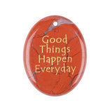 35x45mm Oval Gemstone Pendant "Good Things Happen Everyday" – Natural Stone Charm for Jewelry Making