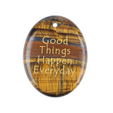 35x45mm Oval Gemstone Pendant "Good Things Happen Everyday" – Natural Stone Charm for Jewelry Making